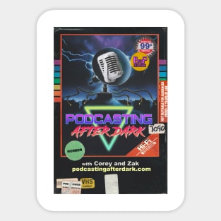 Podcasting After Dark VHS Sticker